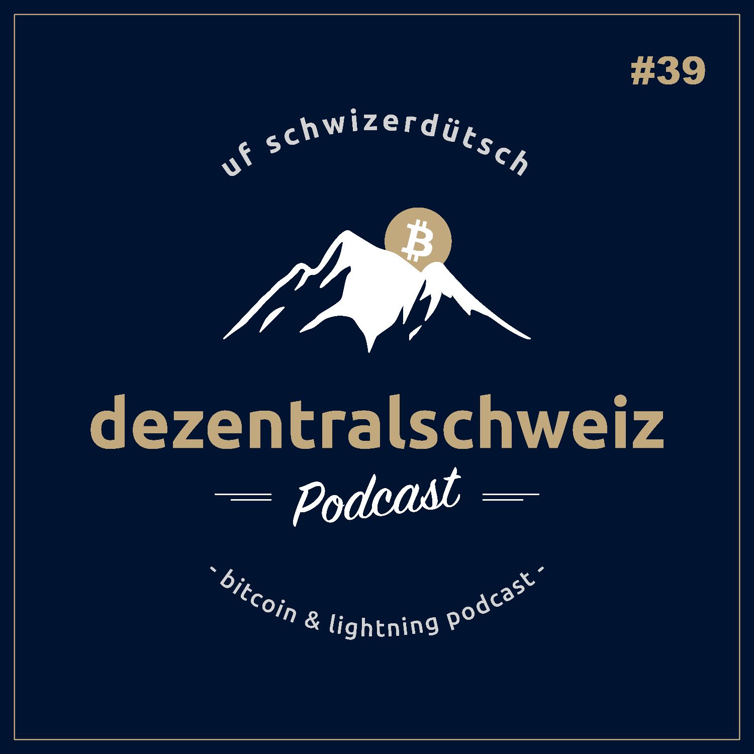 Dezentralschweiz Podcast 🇨🇭