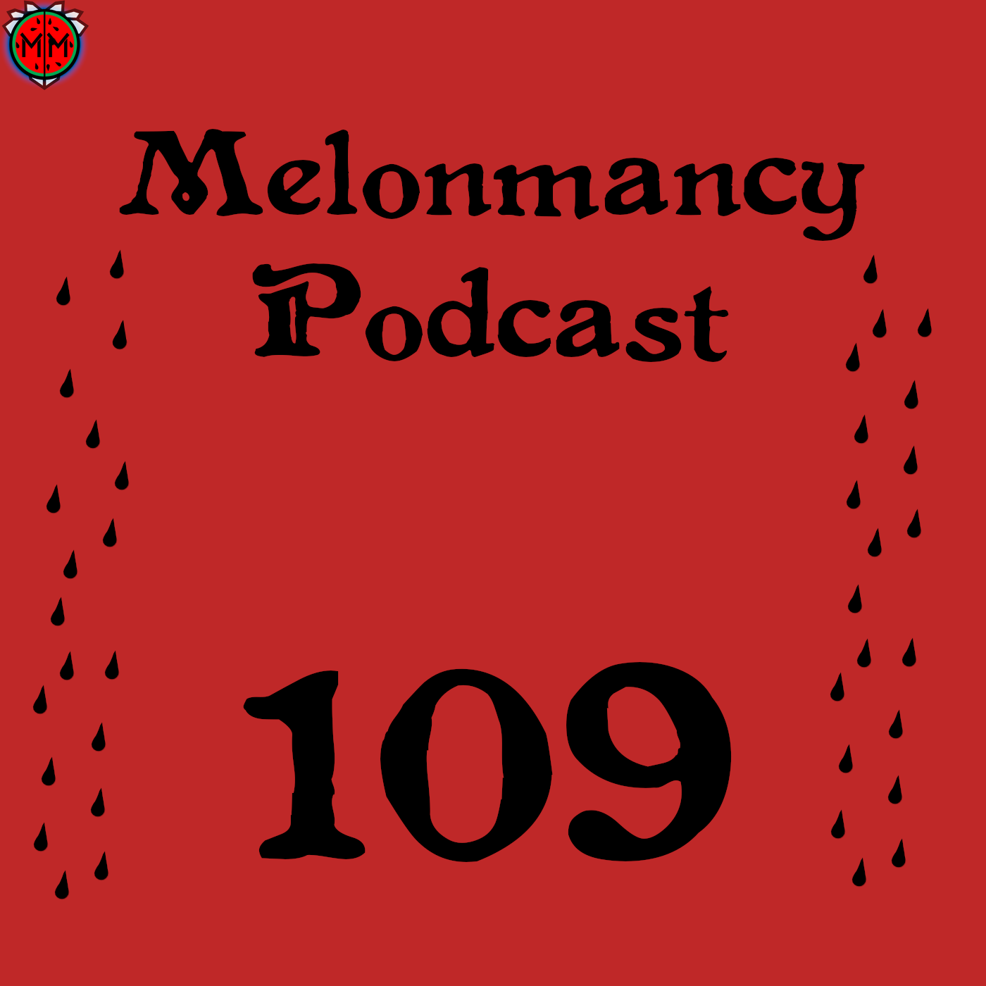 MP#109 - Trying To Be Normal About It