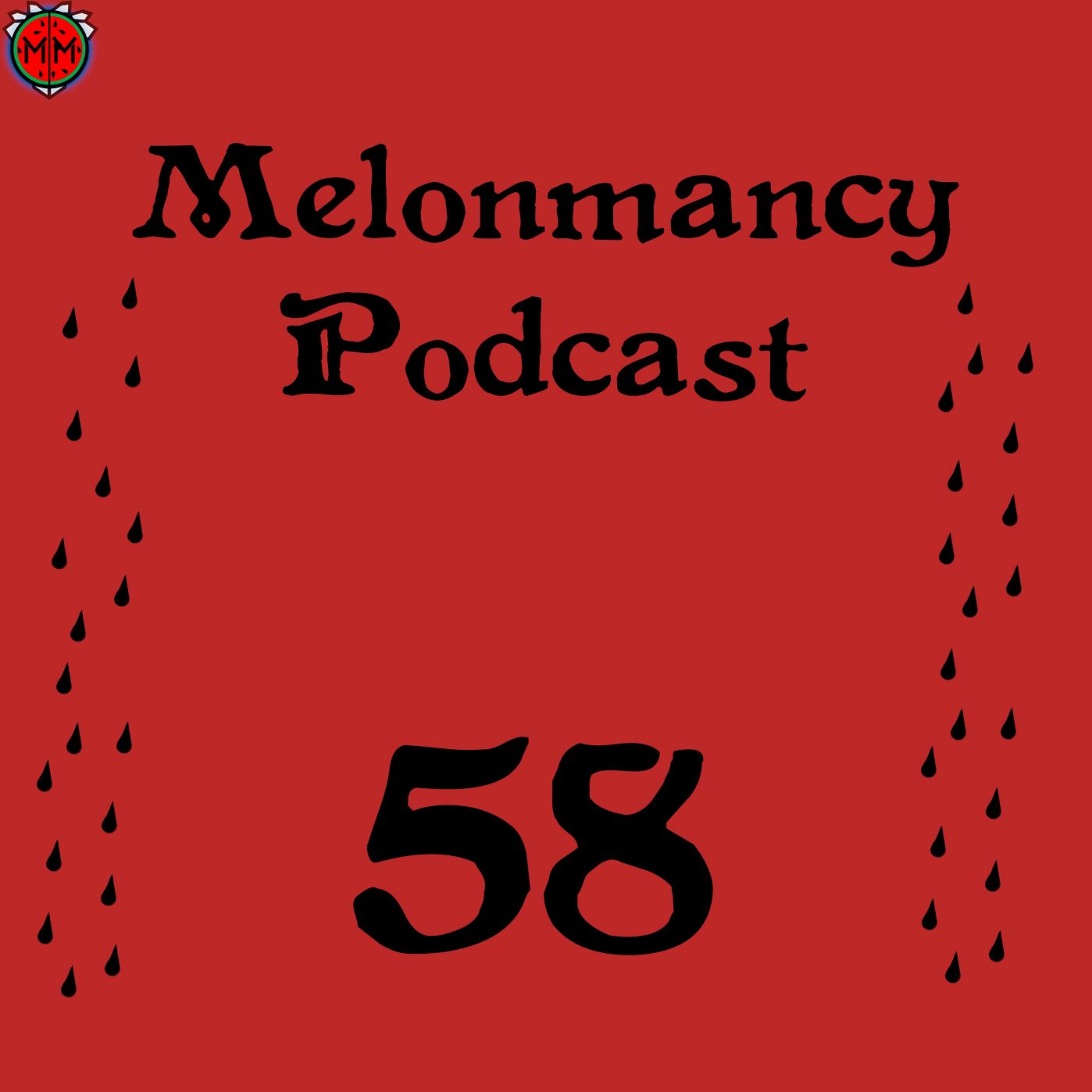MP#58 - Better Than It Has Any Right To Be