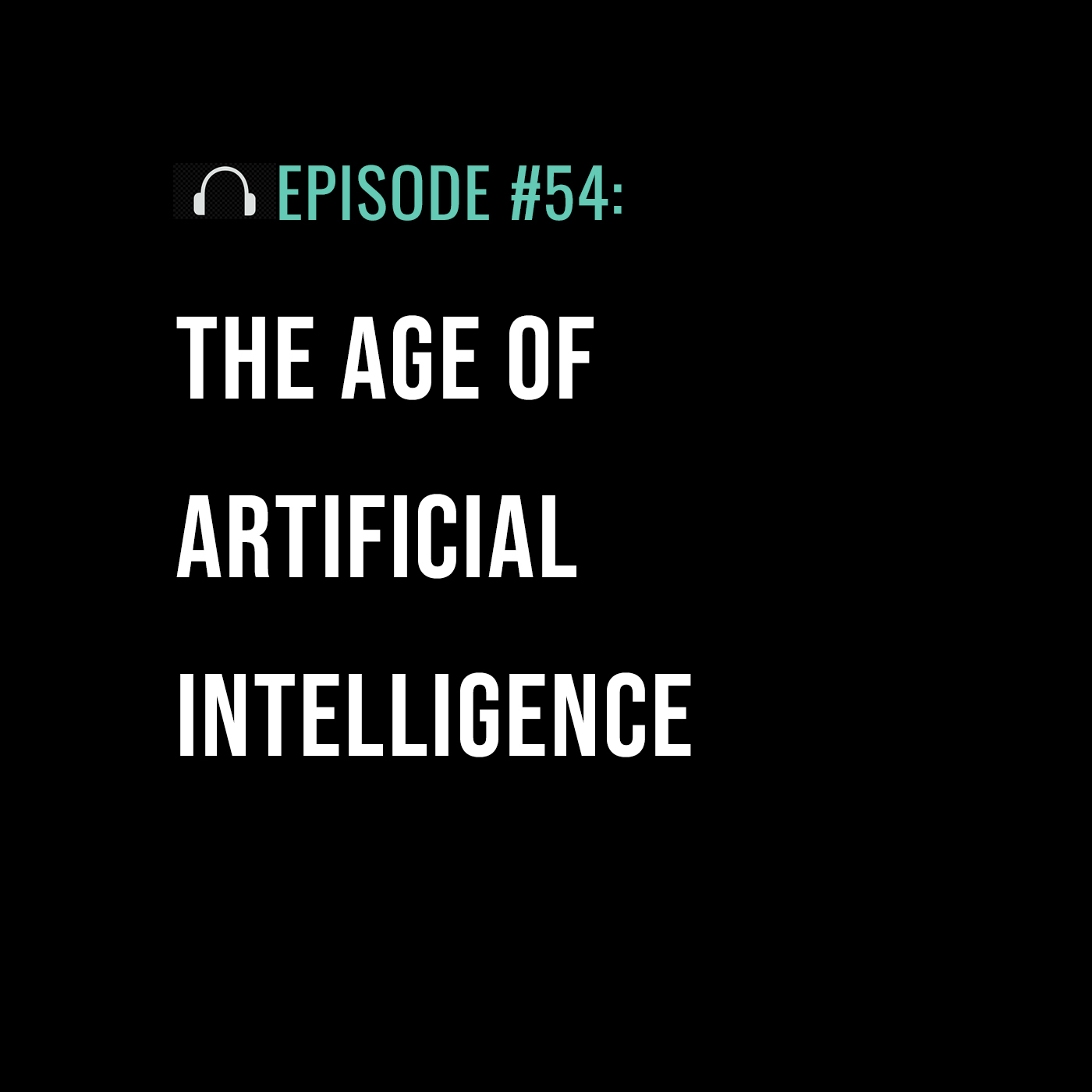 The Age of Artificial Intelligence